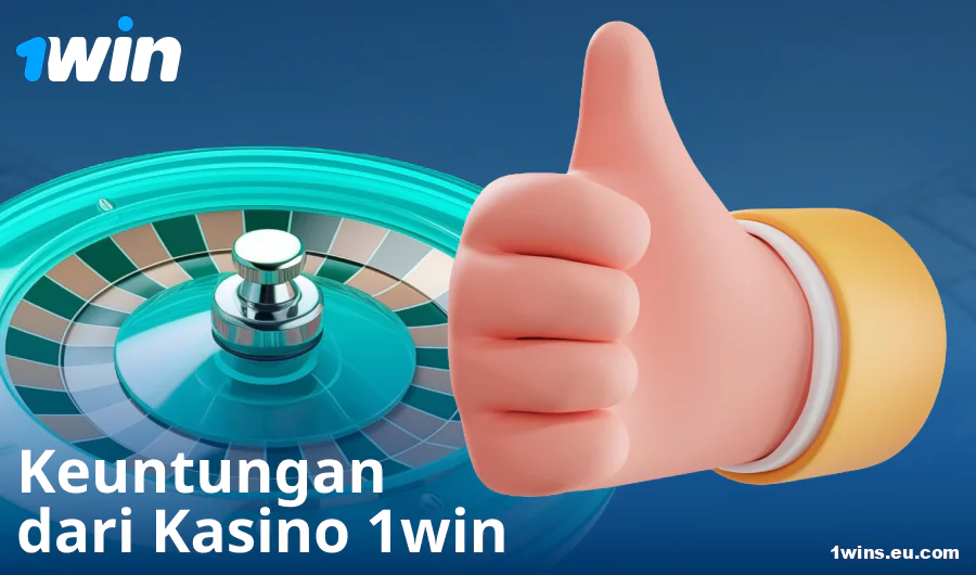 Keuntungan Bermain Kasino di 1Win ID